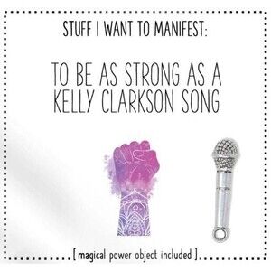 Novelty Charms To Be As Strong As A Kelly Clarkson Song Stuff I Want To Manifest